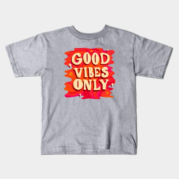 Good Vibes Only Kids T-Shirt by Doodle by Meg